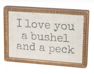 Bushel and a Peck Box Sign