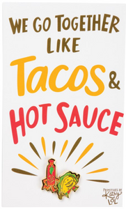 Tacos & Hot Sauce Pin