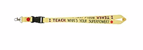 I Teach What's Your Superpower? Lanyard