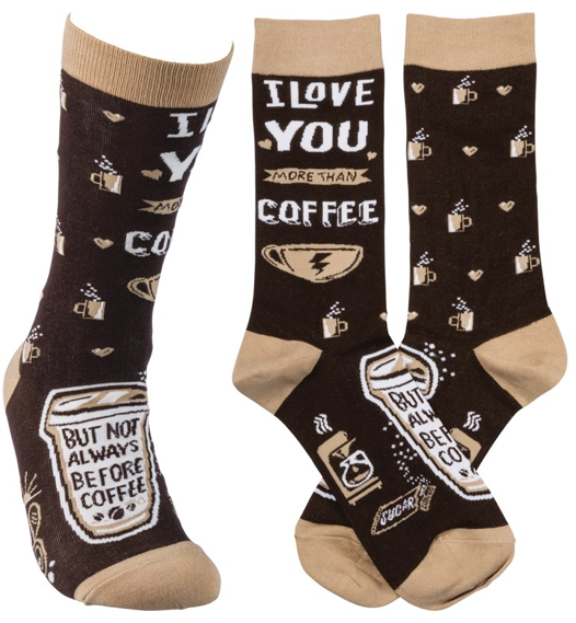 I Love You More Than Coffee Socks