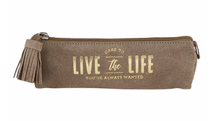 Live The Life Suede Pouch