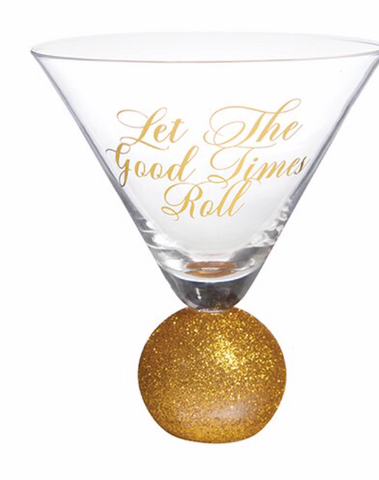 Let The Good Times Roll Martini Glass