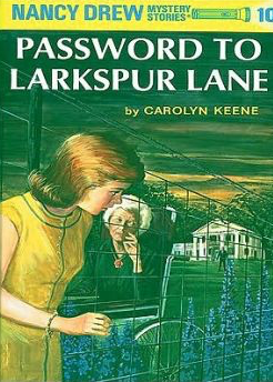 Nancy Drew Password to Larkspur Lane