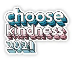 Choose Kindness 2021 Sticker