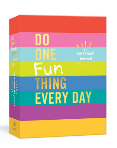 Do One Fun Thing Everyday