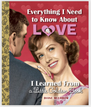 Everything I Need To Know About Love I Learned From A Little Golden Book
