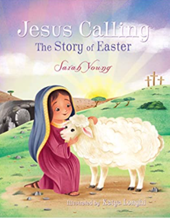 Jesus Calling: The Story of Easter