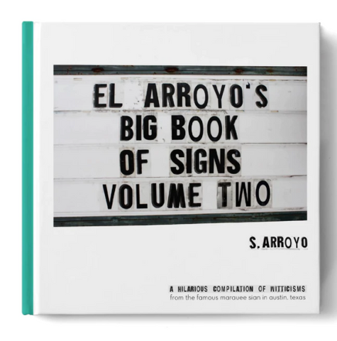 El Arroyo Big Book Of Signs Volume 2