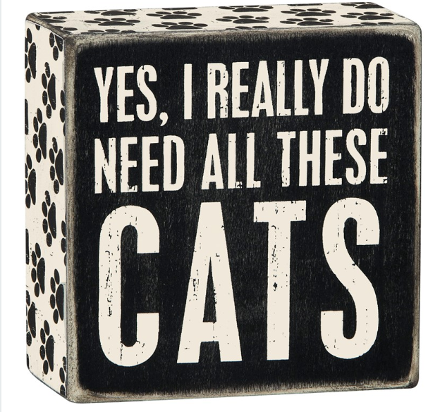 Need Cats Box Sign
