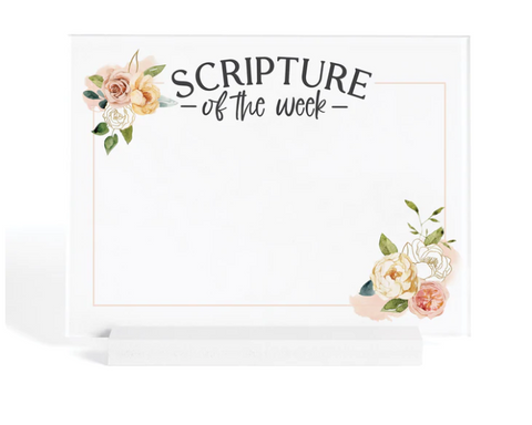 SCRIPTURE OF THE WEEK DRY ERASE BOARD