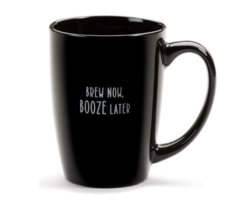 Brew Now, Booze Later Black Mug