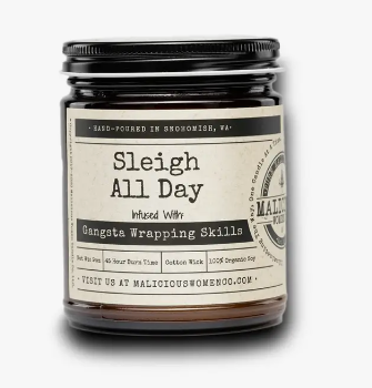 Sleigh All Day - Infused With: "Gangsta Wrapping Skills"