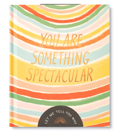 You Are Something Spectacular