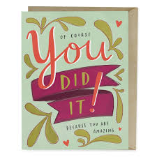 You Did It Greeting Card