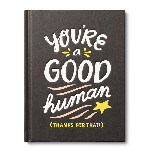 You're a Good Human Book