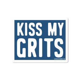 Kiss My Grits Sticker