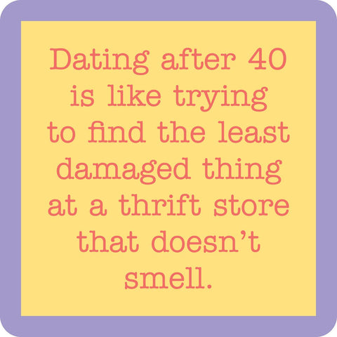 #1329 Dating After 40 Coaster