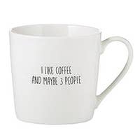 I like coffee and maybe like 3 people Mug
