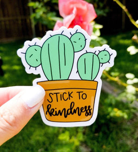 Stick to Kindness Sticker