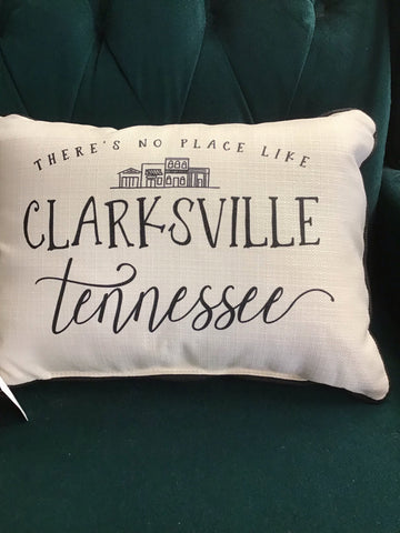 There's No Place Like Clarksville TN Pillow