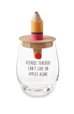 Because Teacher Can’t Live On Apples Alone Wine Glass Set