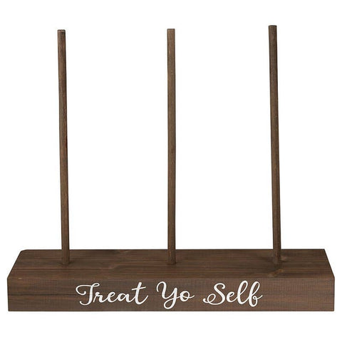 Treat Yo Self Wooden Stand