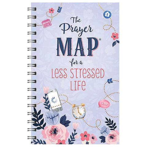 The Prayer Map For A Less Stressed Life