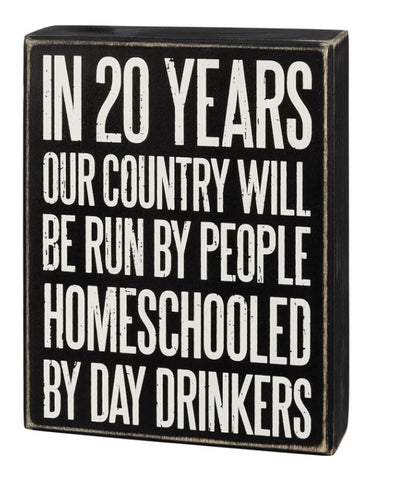 Day Drinkers Box sign