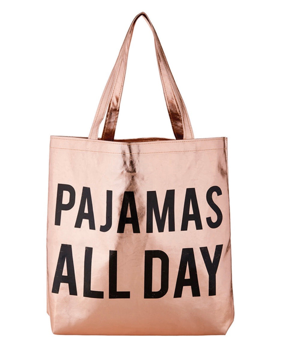 Pajamas All Day Metallic Rose Gold Tote