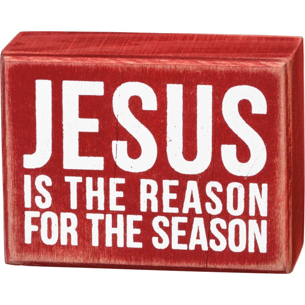 Box Sign Jesus Is The Reason