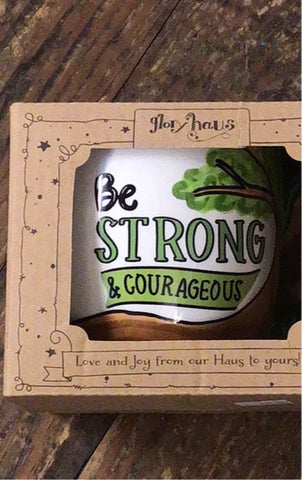 Strong & Courageous Mug