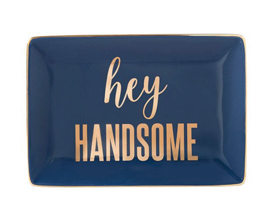 Hey Handsome Trinket Dish