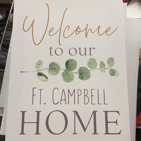 WELCOME TO OUR FT. CAMPBELL HOME SIGN