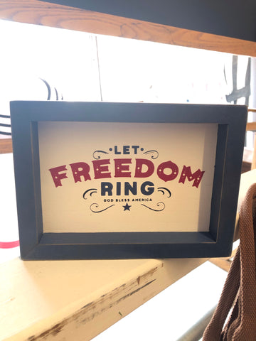 Let Freedom Ring Box Sign