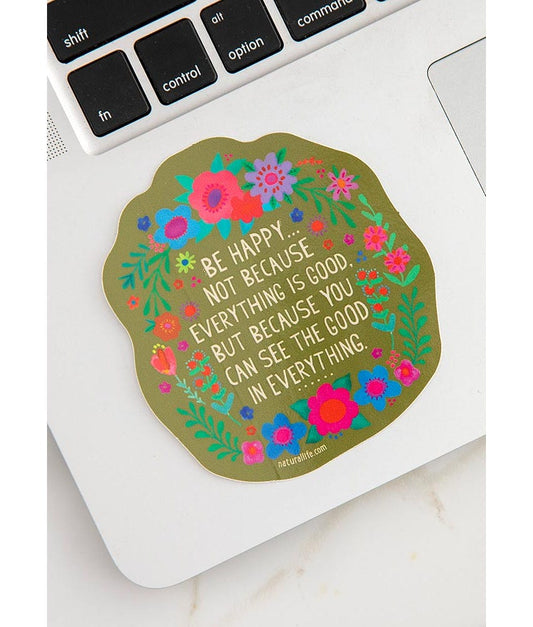 Vinyl Sticker- Be Happy See The Good