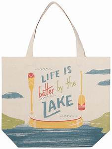 Life is better at the lake tote